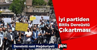 İyi Parti Heyetinin Bitlis Açıklaması