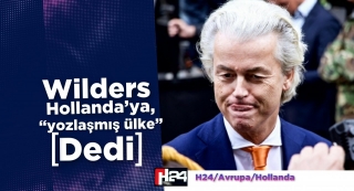 Wilders Hollanda’ya, “yozlaşmış ülke” dedi