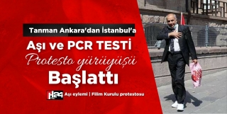 Ankara’dan İstanbul’a PCR Testi Protesto Yürüyüşü