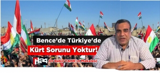 Bence’de Türkiye’de Kürt Sorunu Yoktur!