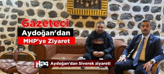 Gazeteci Aydoğan’dan ziyaret