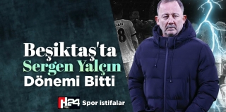 Beşiktaş’ta Sergen Dönemi Bitti