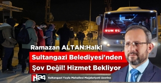 Altan’dan Sultangazi Belediyesi  Yayla Gerçeği