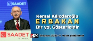 Kılıçdaroğlu Erbakan Bir Yol Gösterici 